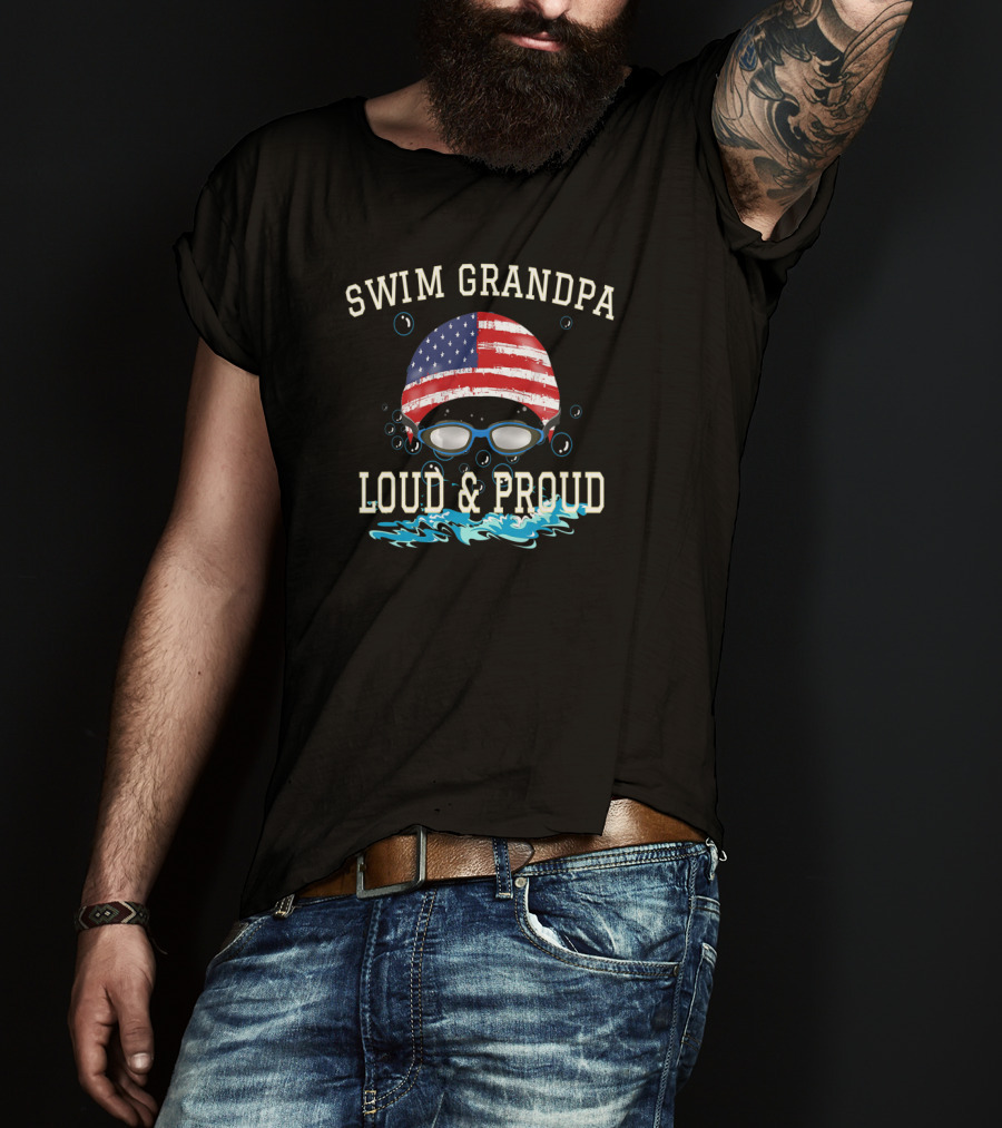 Swim Grandpa Loud And Proud American Flag Goggles T-Shirt