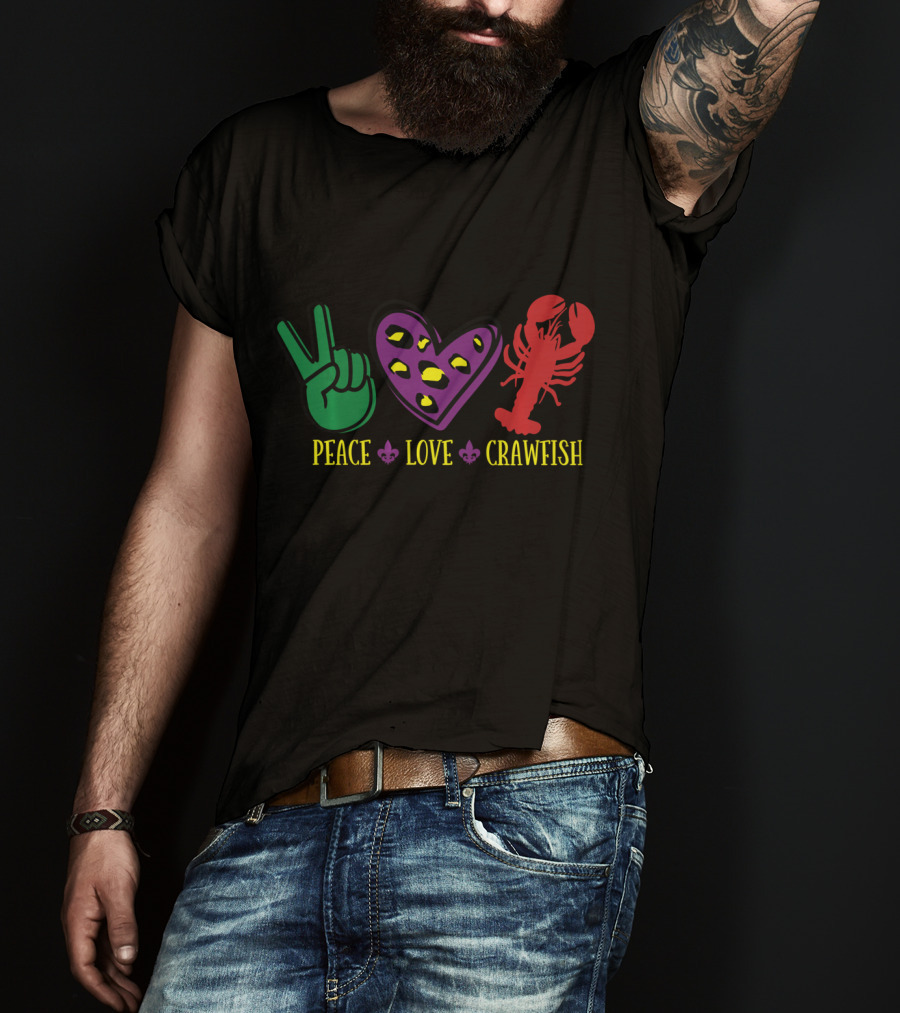 Peace Love Crawfish Fleur De Lis Mardi Gras Symbols T-Shirt