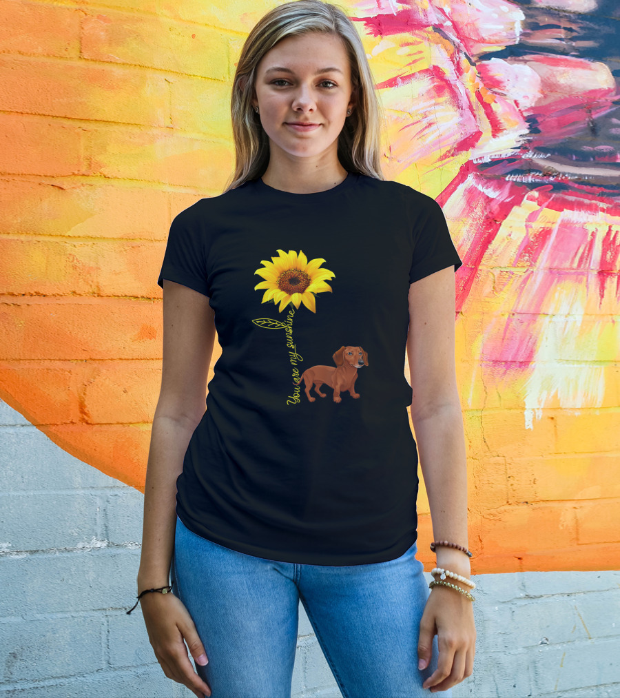 You Are My Sunshine Dachshund Doxie Sunflower T-Shirt