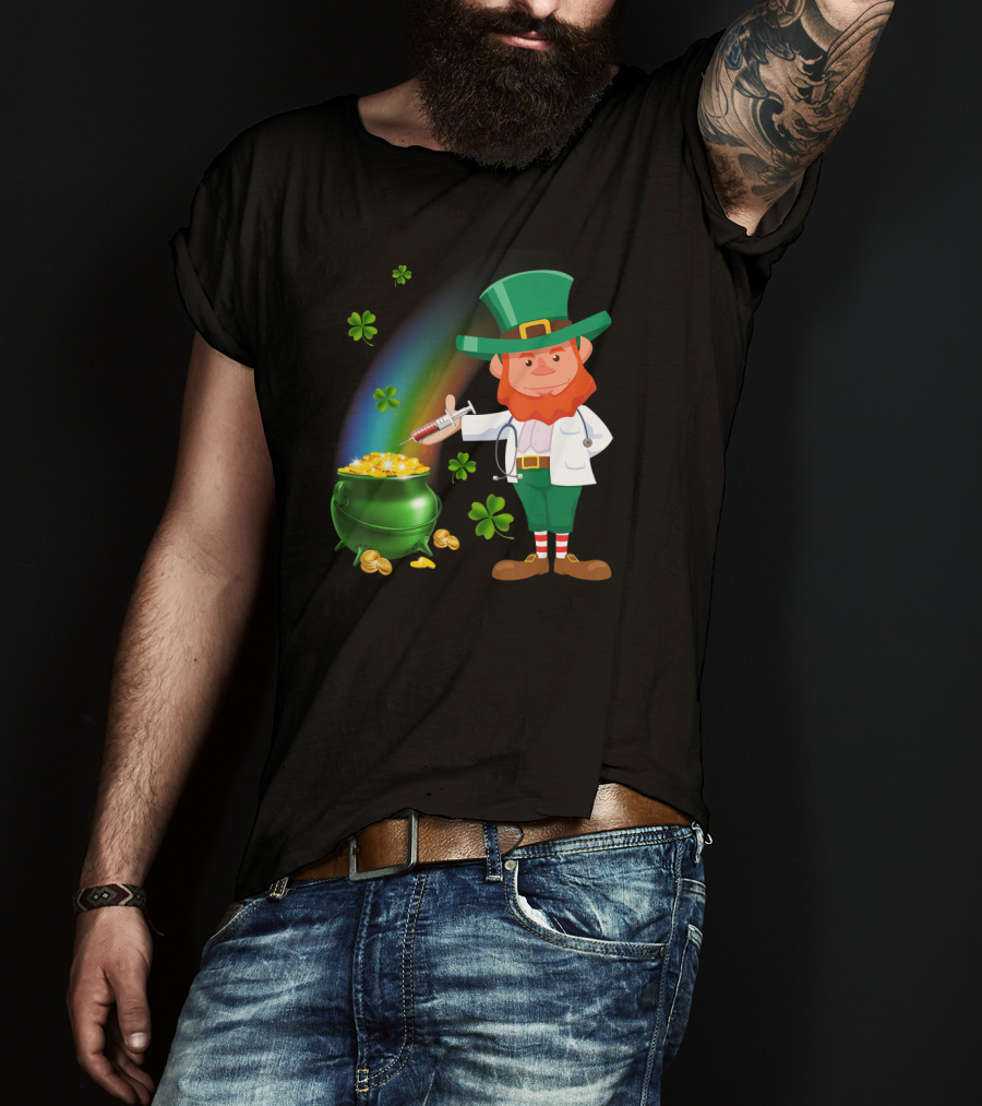 Leprechaun With Stethoscope And Syringe By Pot Of Gold And Rainbow T-Shirt
