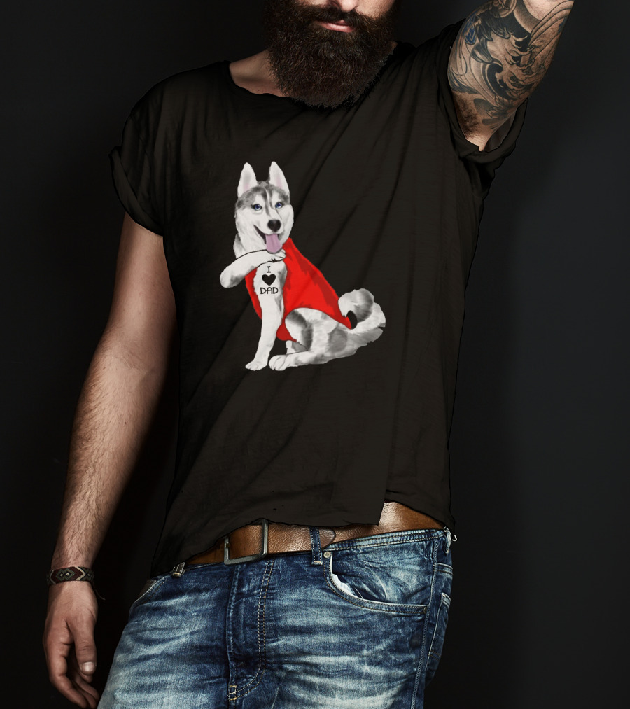 I Love Dad Husky Dog In Red Cape T-Shirt