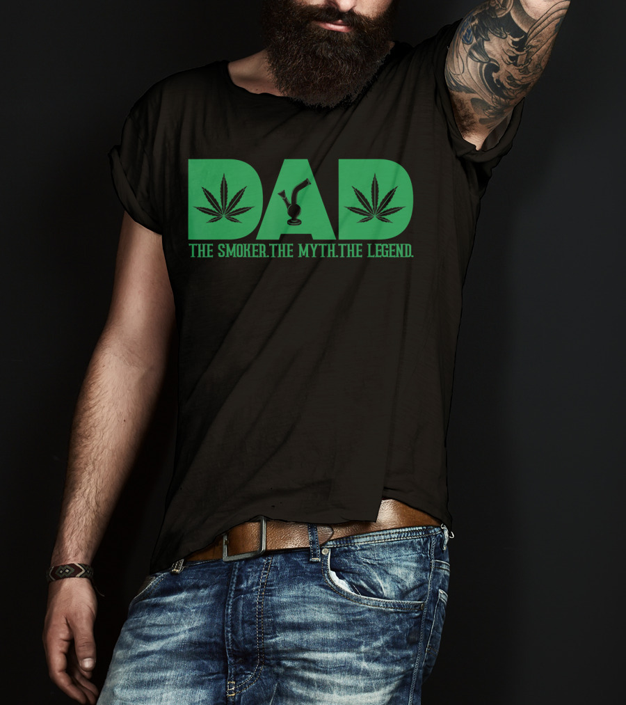 Dad Smoker Myth Legend Marijuana Leaf Bong T-Shirt