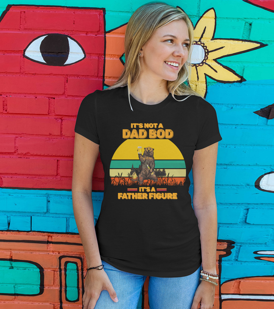 It's Not A Dad Bod It's A Father Figure Bear Holding Beer Vintage Sunset T-Shirt