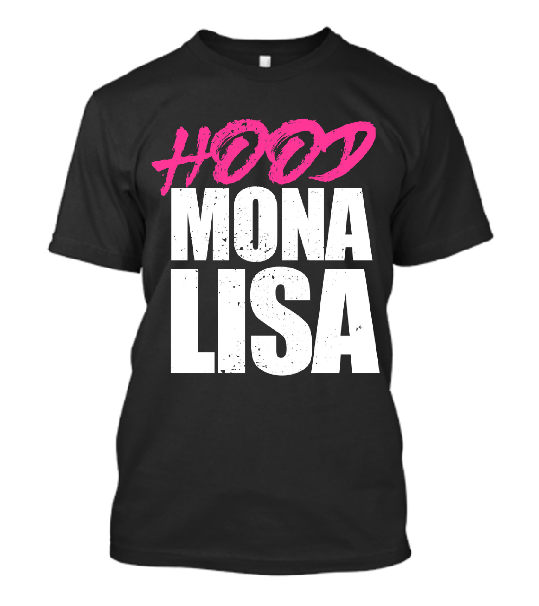 Hood Mona Lisa Suga T-Shirt