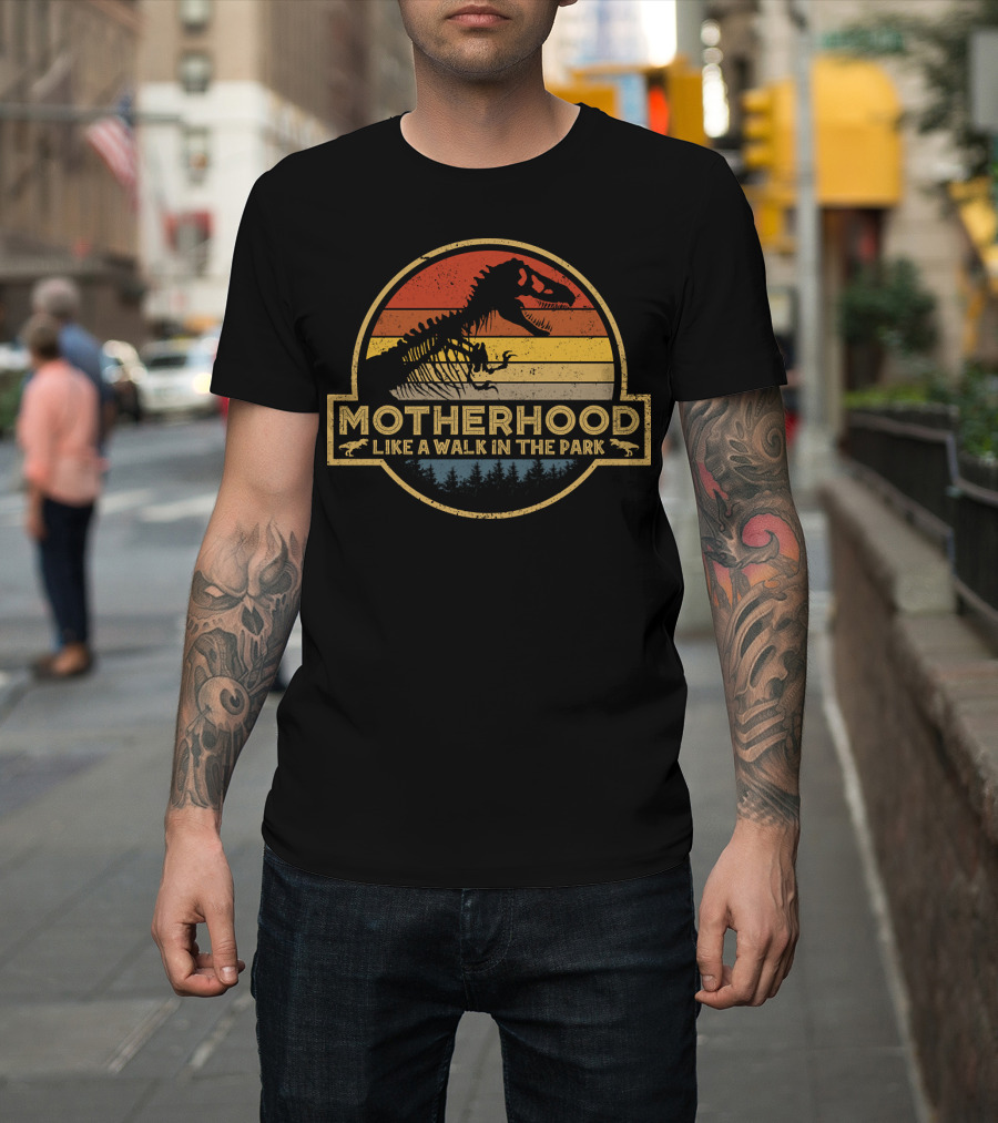 Motherhood Like A Walk In The Park Dinosaur Silhouette Retro T-Shirt