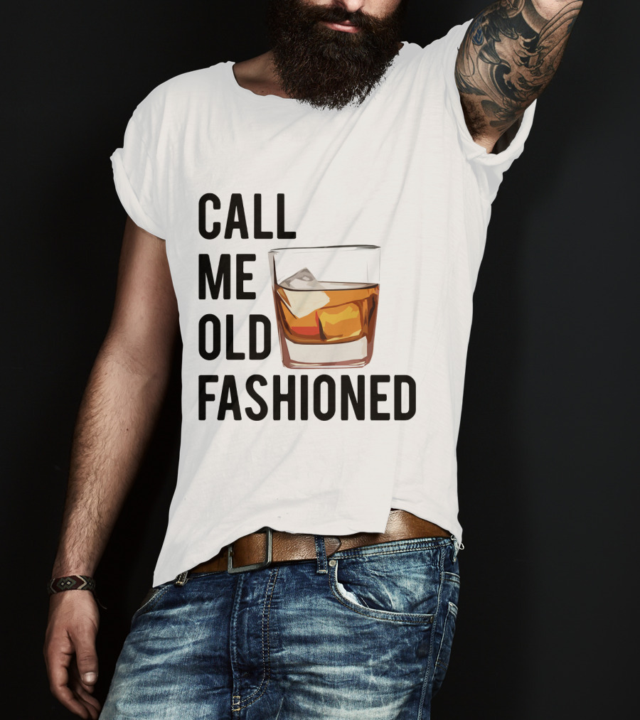 Call Me Old Fashioned Whiskey Cocktail Glass T-Shirt