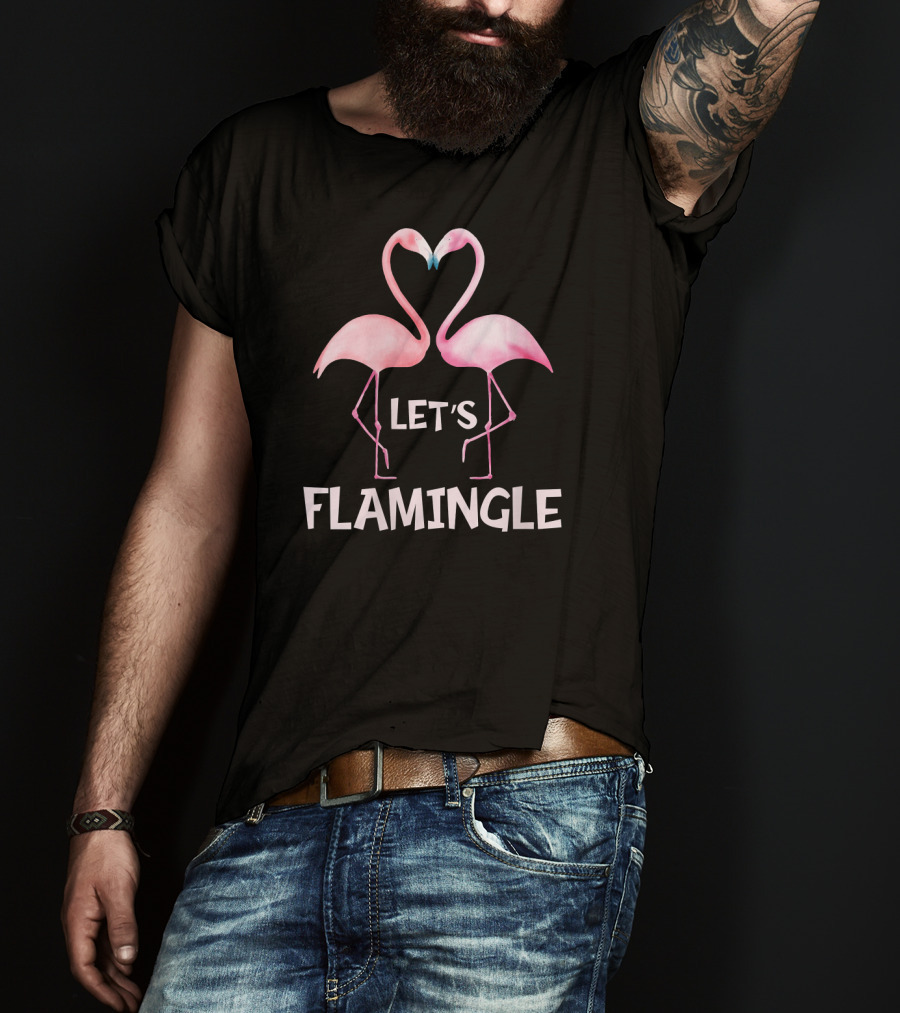 Let's Flamingle Pink Flamingo Lover T-Shirt