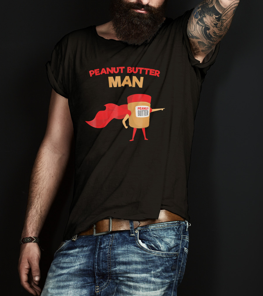 Peanut Butter Man Superhero In Red Cape Jar With Bold Letters T-Shirt
