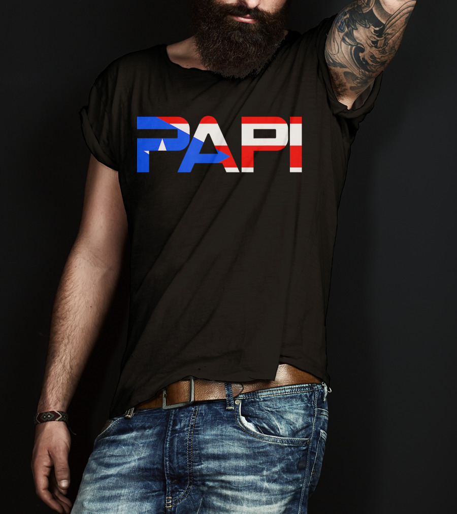 Papi Puerto Rico Flag Dad Father Patriotic Papi Text T-Shirt