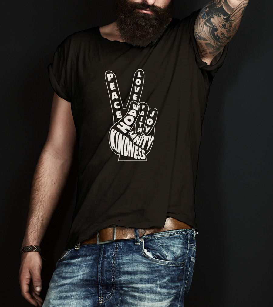 Peace Love Kindness Hope Faith Joy Unity 60s Hand Sign T-Shirt
