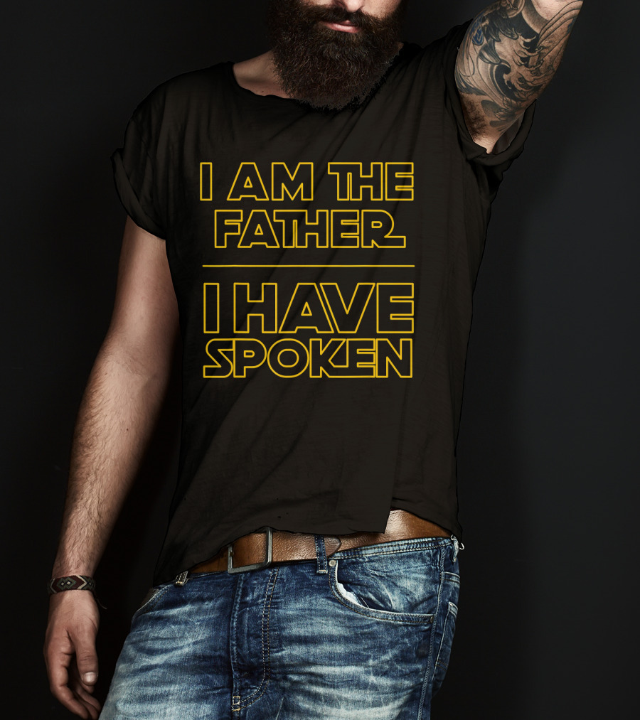 I Am The Father I Have Spoken Star Wars Mandalorian T-Shirt