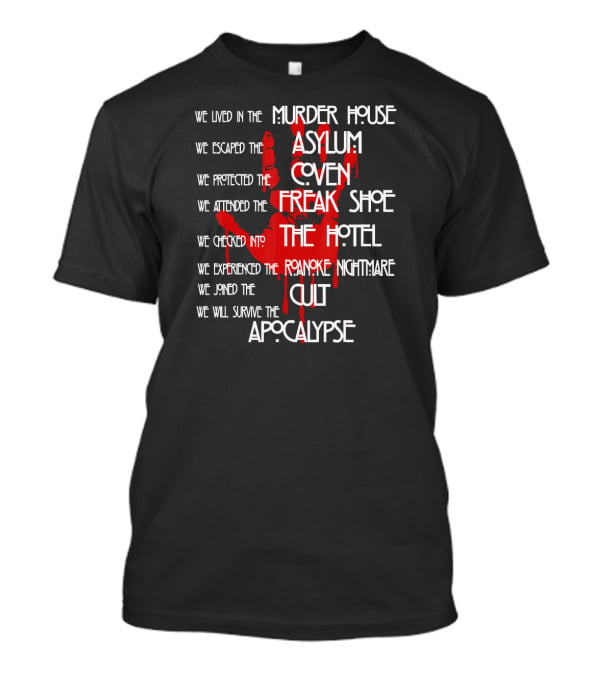 American Horror Story Murder House Asylum Coven Freak Show Hotel Roanoke Cult Apocalypse T-Shirt