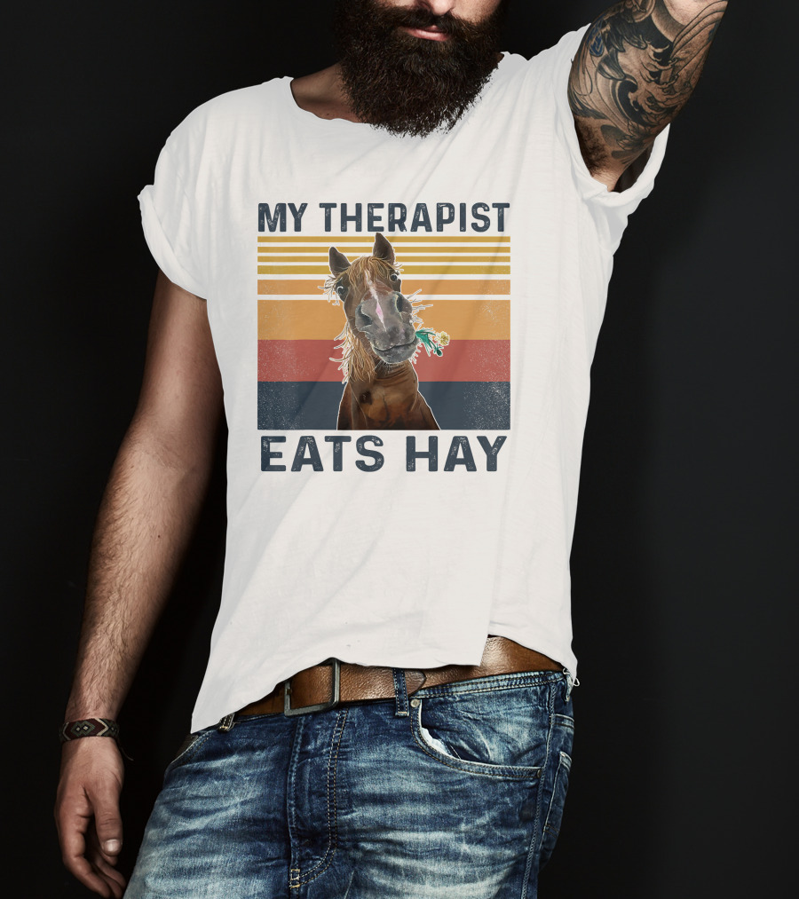 My Therapist Eats Hay Funny Horse Lover Retro Stripes T-Shirt
