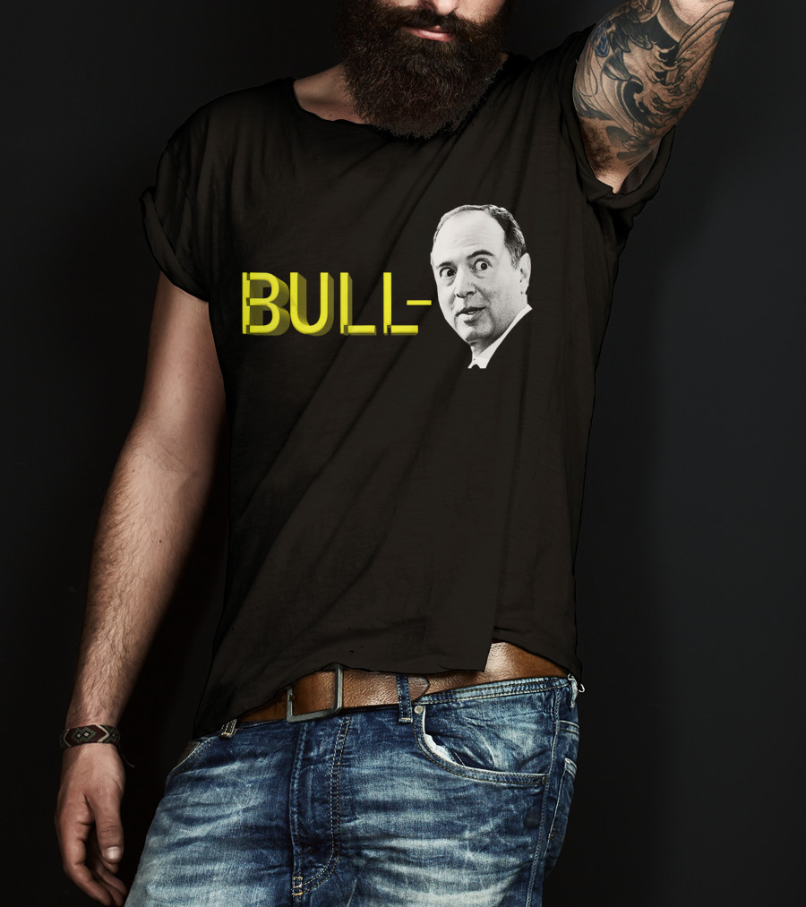 Bull Schiff Political Humor T-Shirt