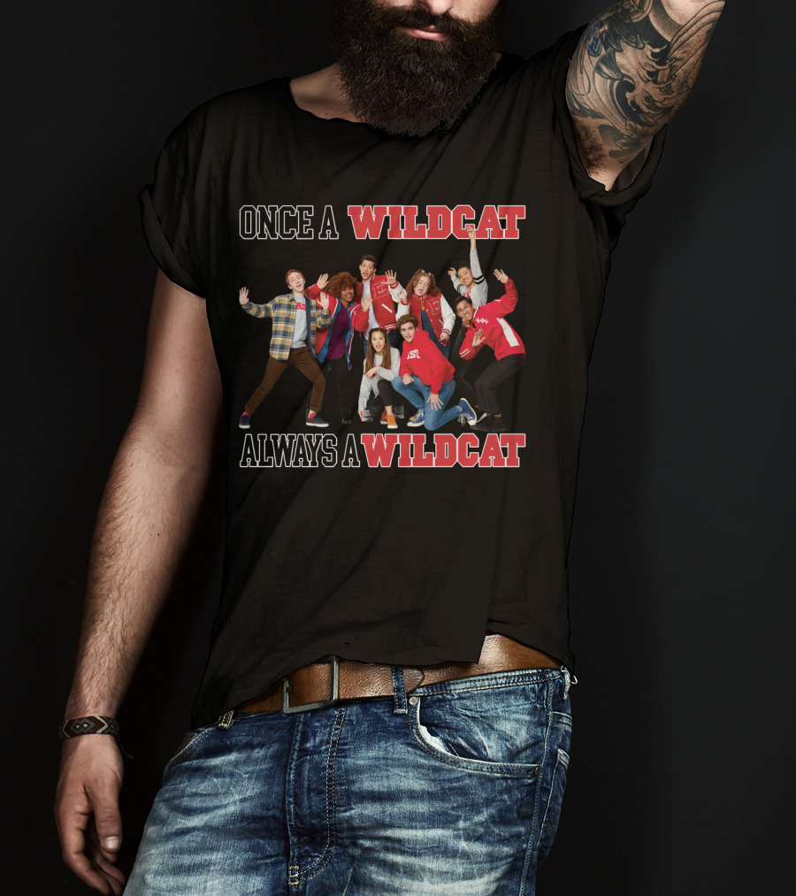 High School Musical Once A Wildcat Always A Wildcat T-Shirt