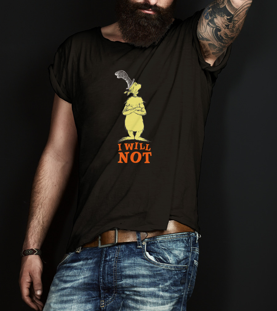 Dr. Seuss Green Eggs And Ham I Will Not Yellow Character Crossed Arms T-Shirt