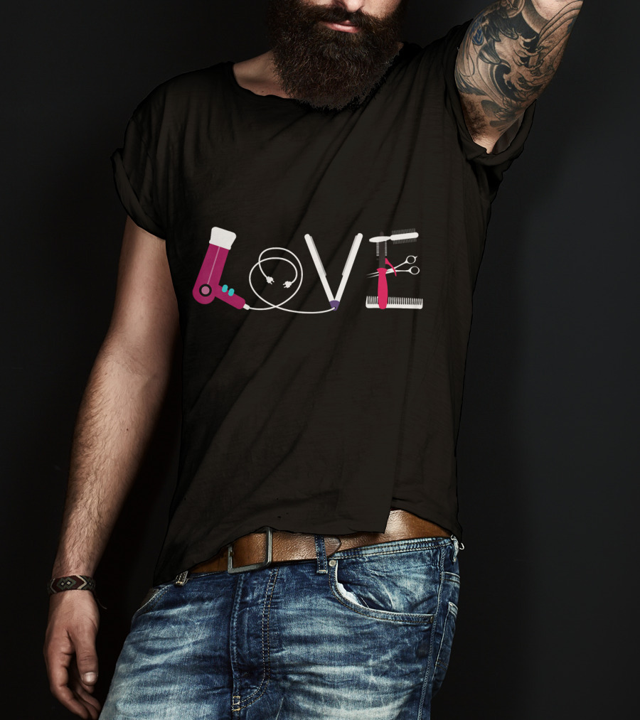 Love For Best Hairdresser Cosmetology Beautician Tools T-Shirt