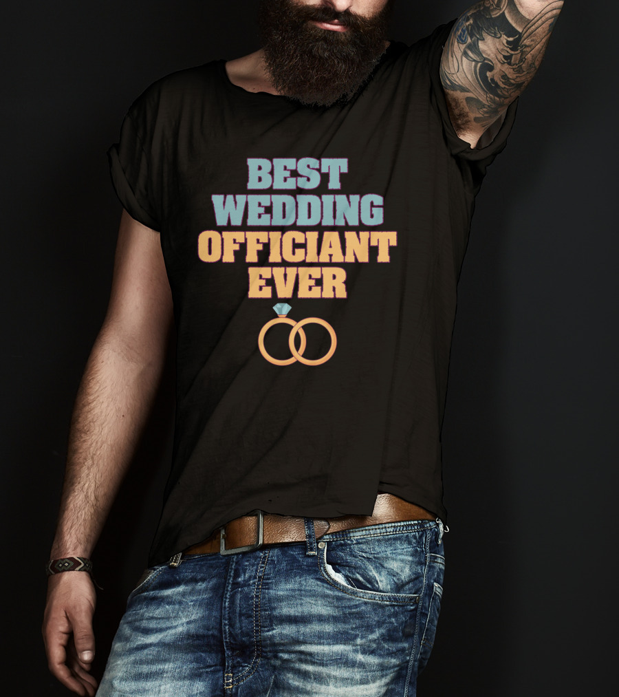 Best Wedding Officiant Ever Wedding Rings T-Shirt