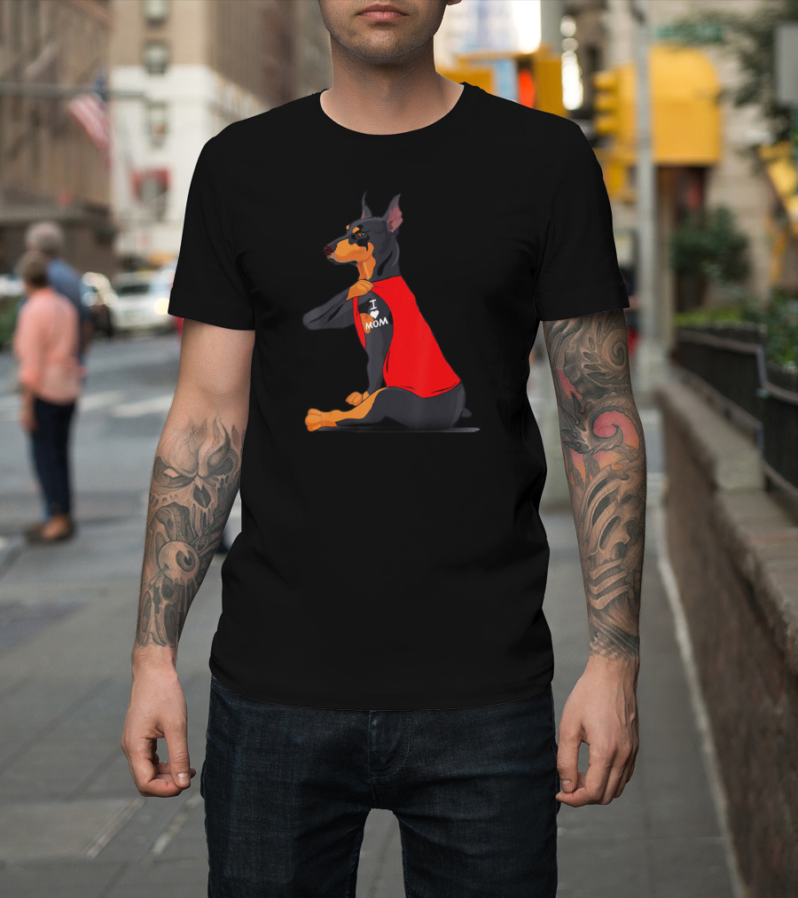 Doberman With Red Shirt And I Love Mom Tattoo T-Shirt