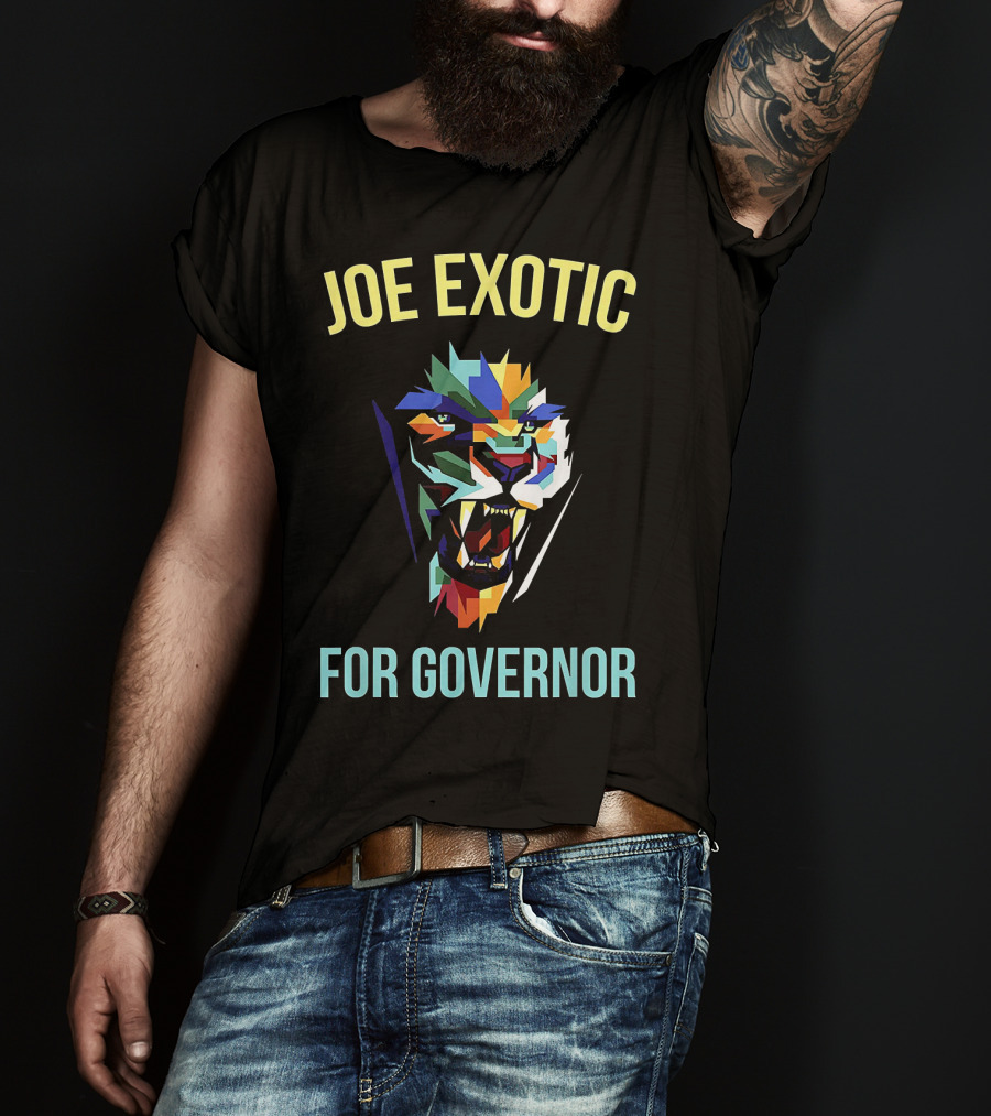 Joe Exotic For Governor Colorful Tiger T-Shirt