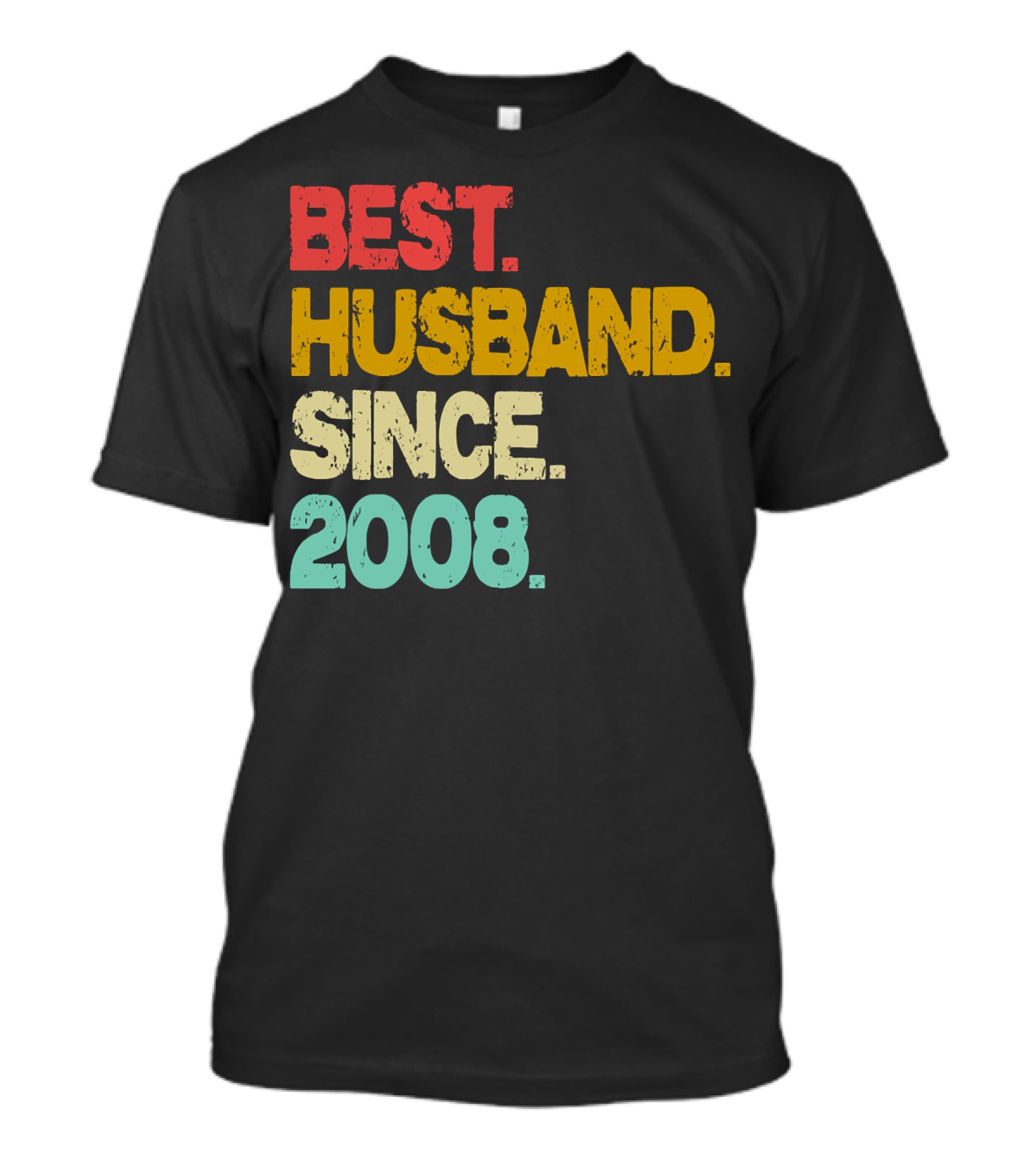 Best Husband Since 2008 T-Shirt