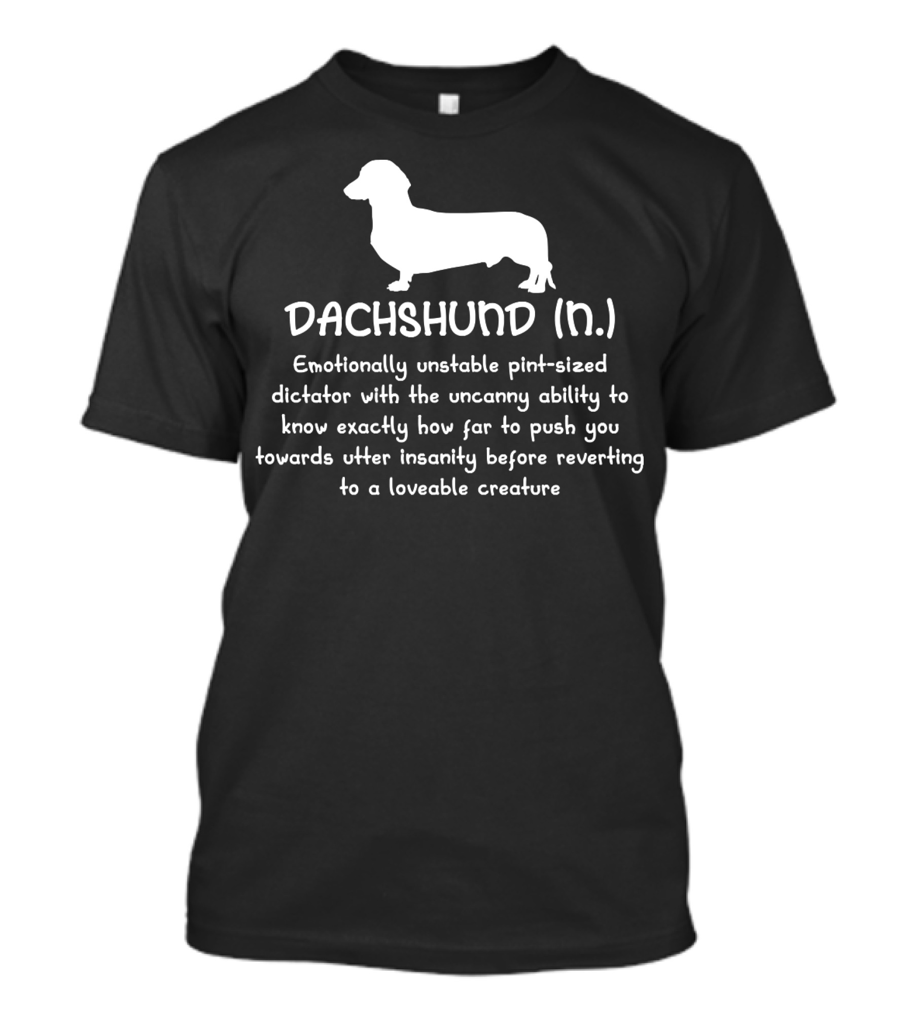 Dachshund Definition Funny Weiner Dog Owner Dictator Loveable Creature T-Shirt