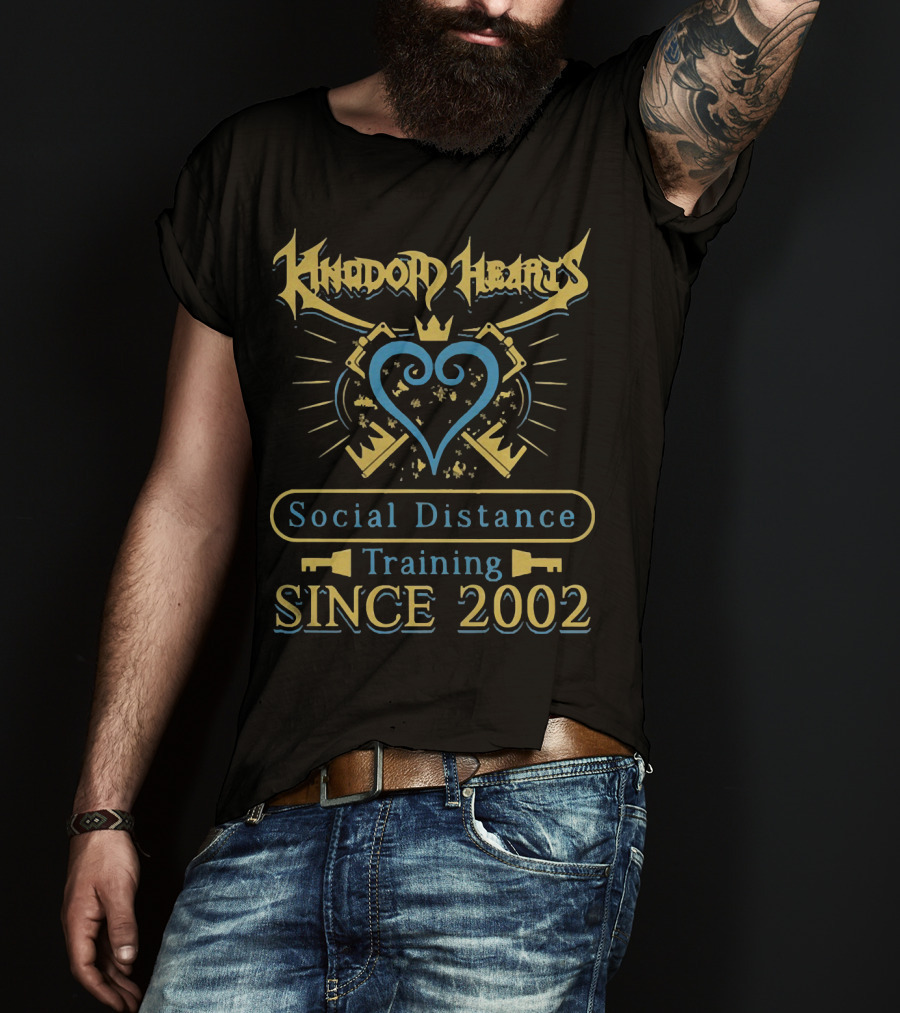Kingdom Hearts Social Distance Training Since 2002 T-Shirt