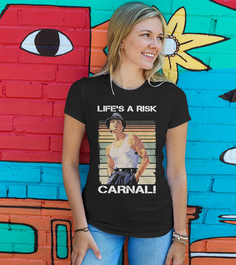 Life’s A Risk Carnal Vintage T-Shirt