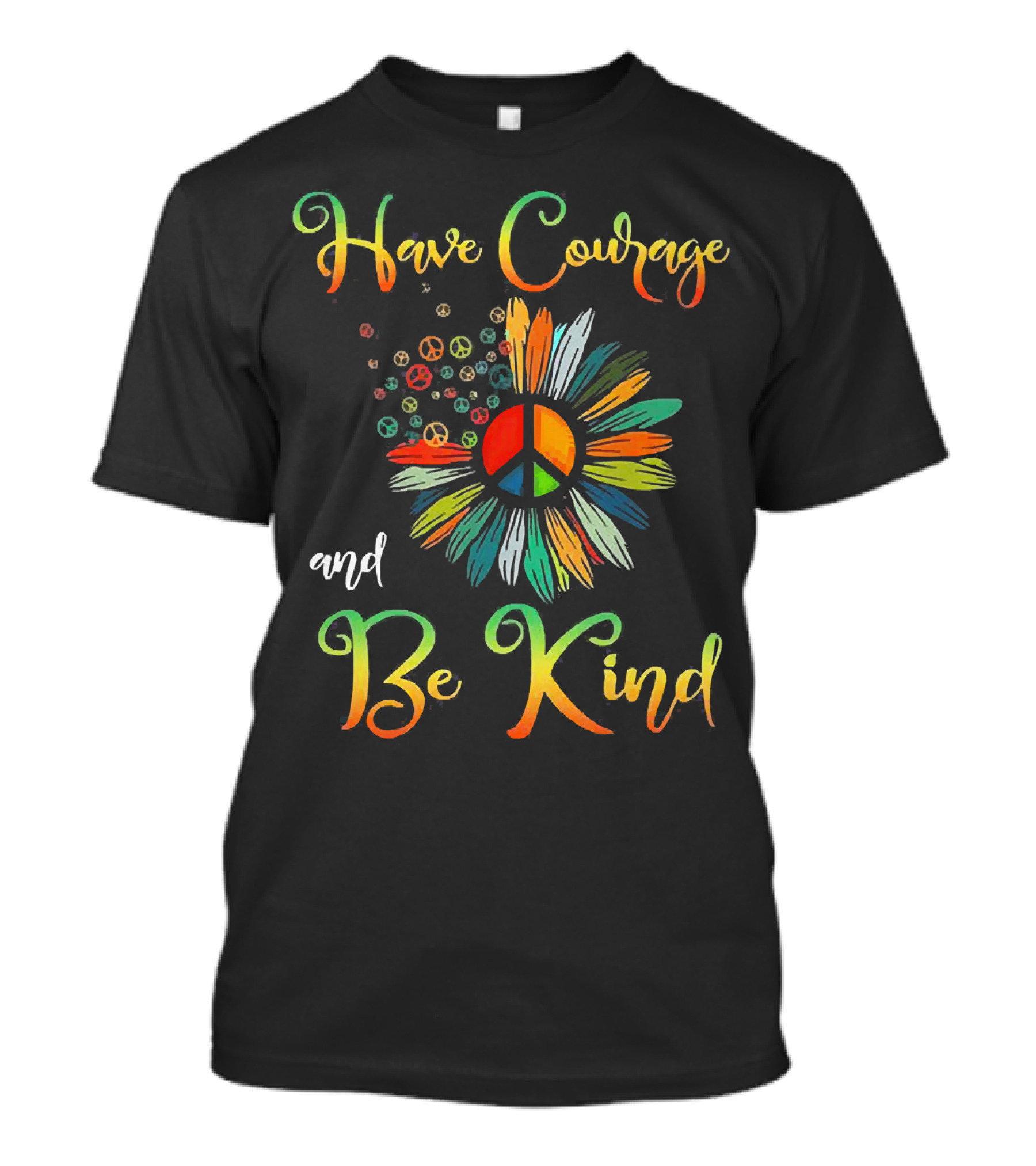 Have Courage And Be Kind Daisy Peace Symbol Explosion T-Shirt