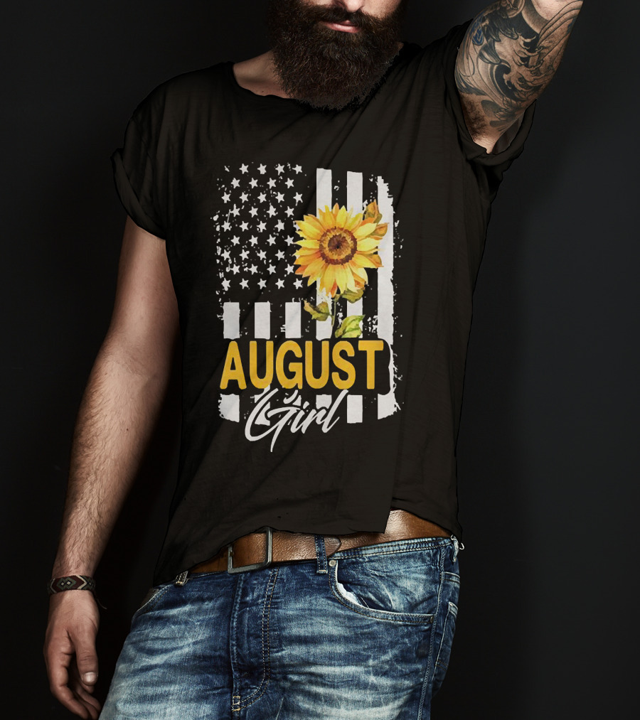 August Girl Sunflower American Flag Stripes Stars T-Shirt