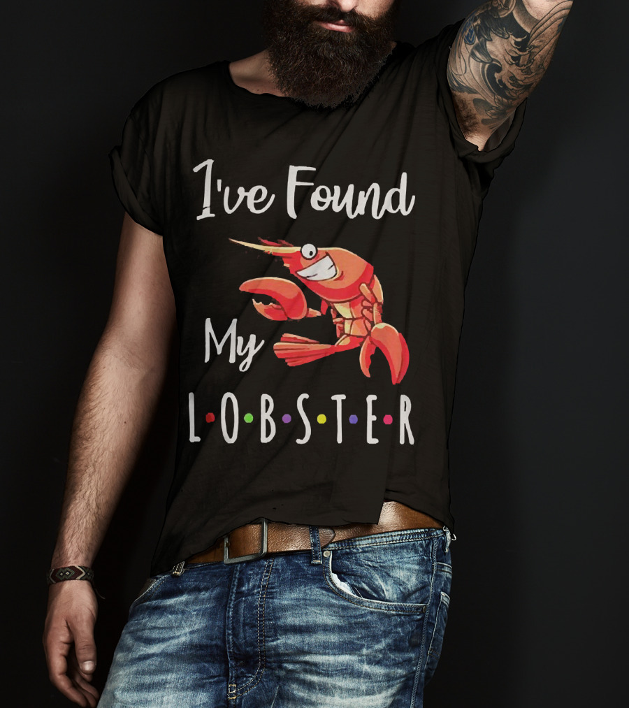 I've Found My Lobster With Colorful Dots Romantic Engagement T-Shirt