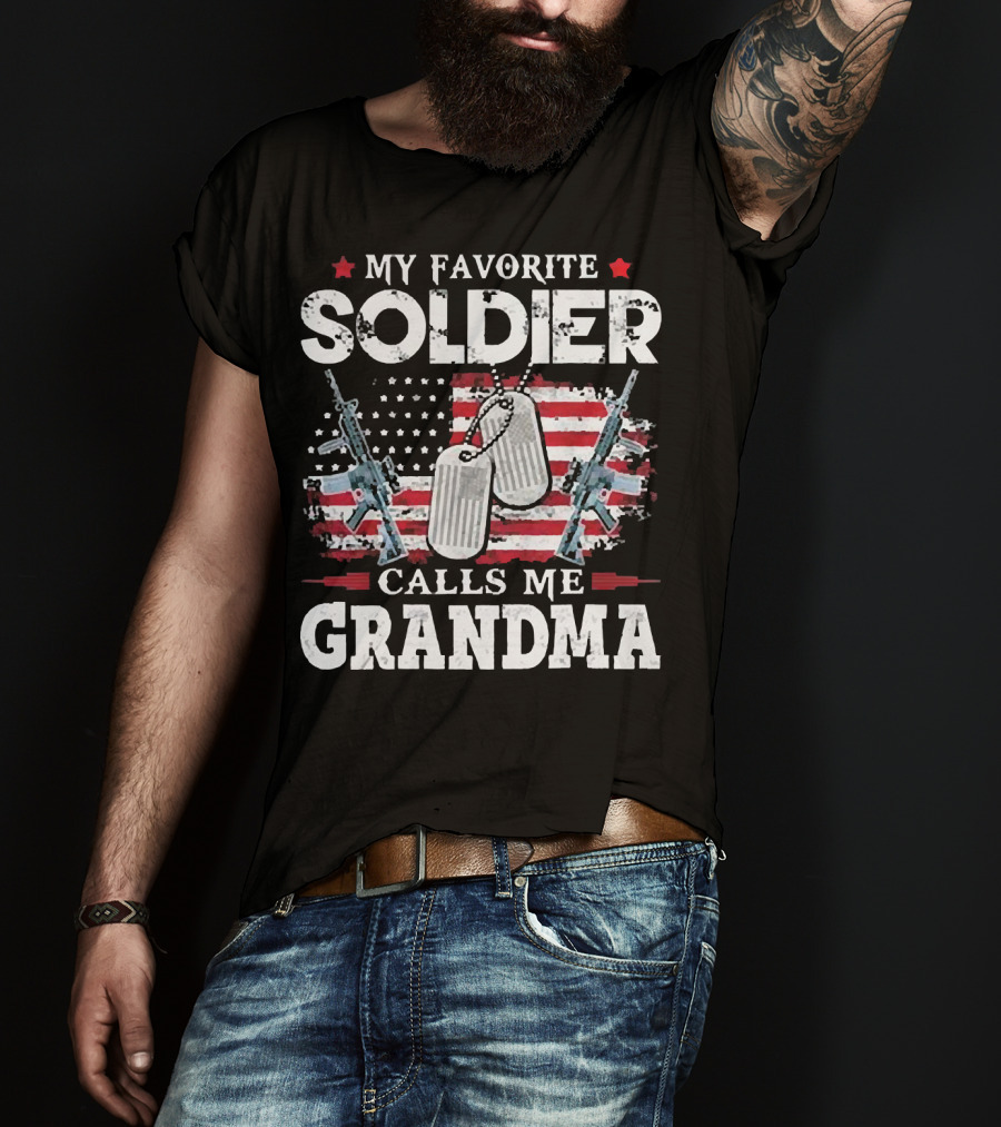 My Favorite Soldier Calls Me Grandma USA Flag Dog Tags Rifle T-Shirt