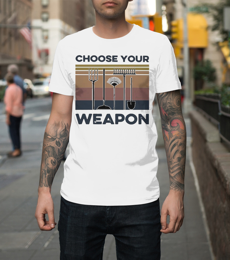 Choose Your Weapon Farmer Tools T-Shirt