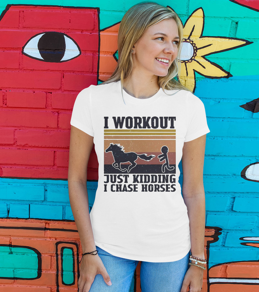 I Workout Just Kidding I Chase Horses Retro Style Horse And Runner T-Shirt