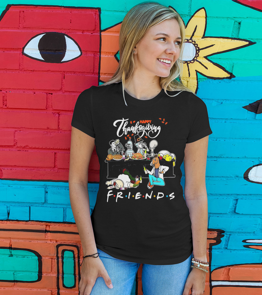 Happy Thanksgiving Friends Rick And Morty Crossover T-Shirt