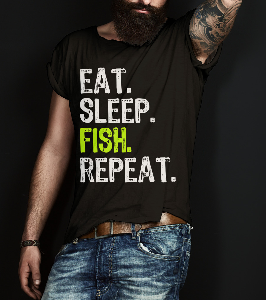 Eat Sleep Fish Repeat Funny Fishing 148 T-Shirt