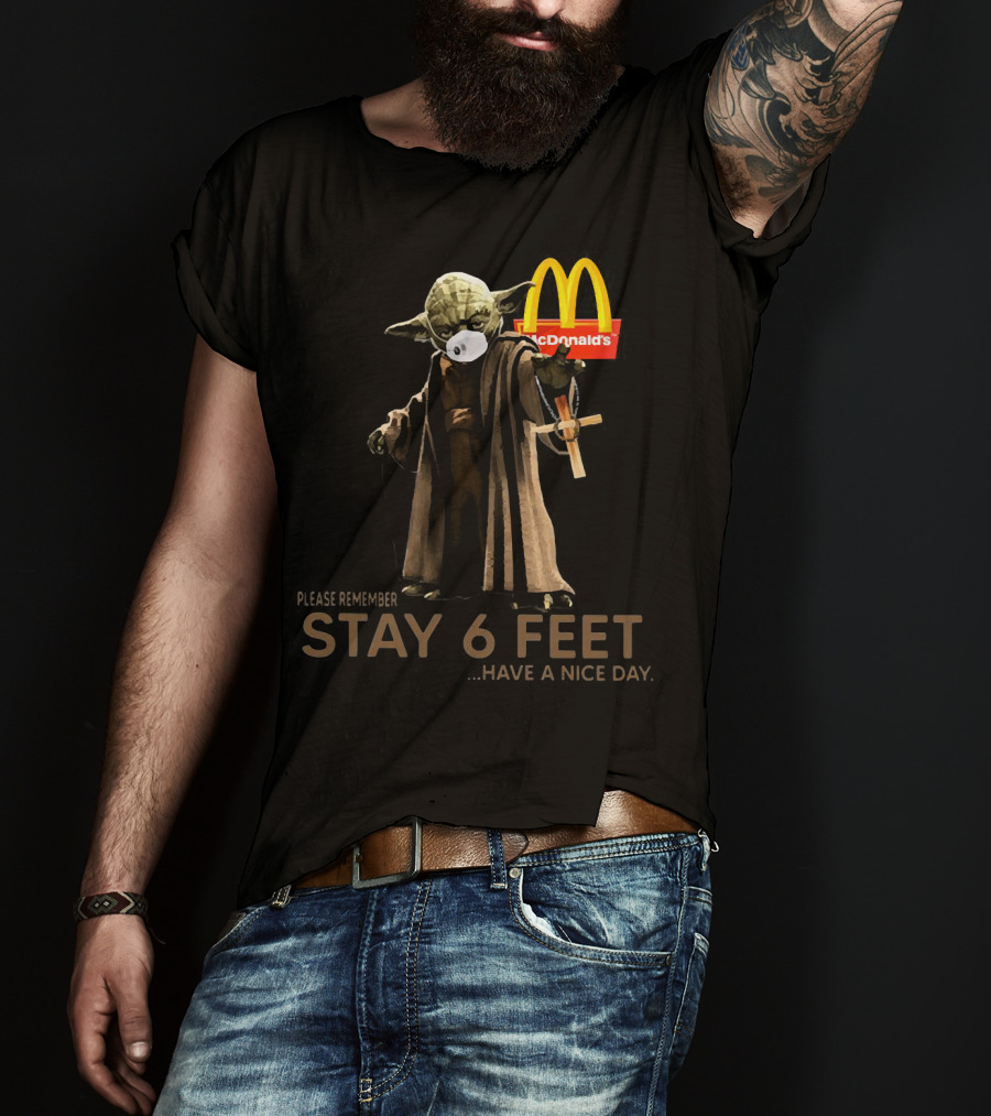Master Yoda Please Remember Stay 6 Feet McDonald's T-Shirt