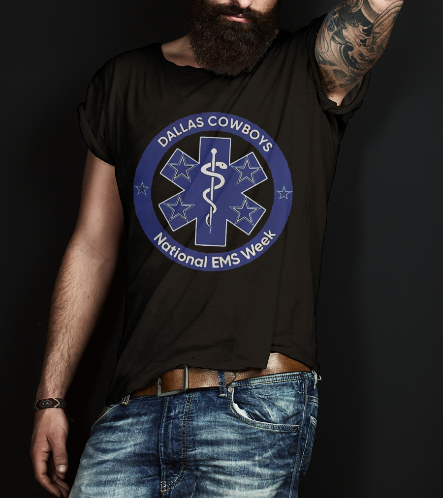 Dallas Cowboys National EMS Week Star Of Life T-Shirt