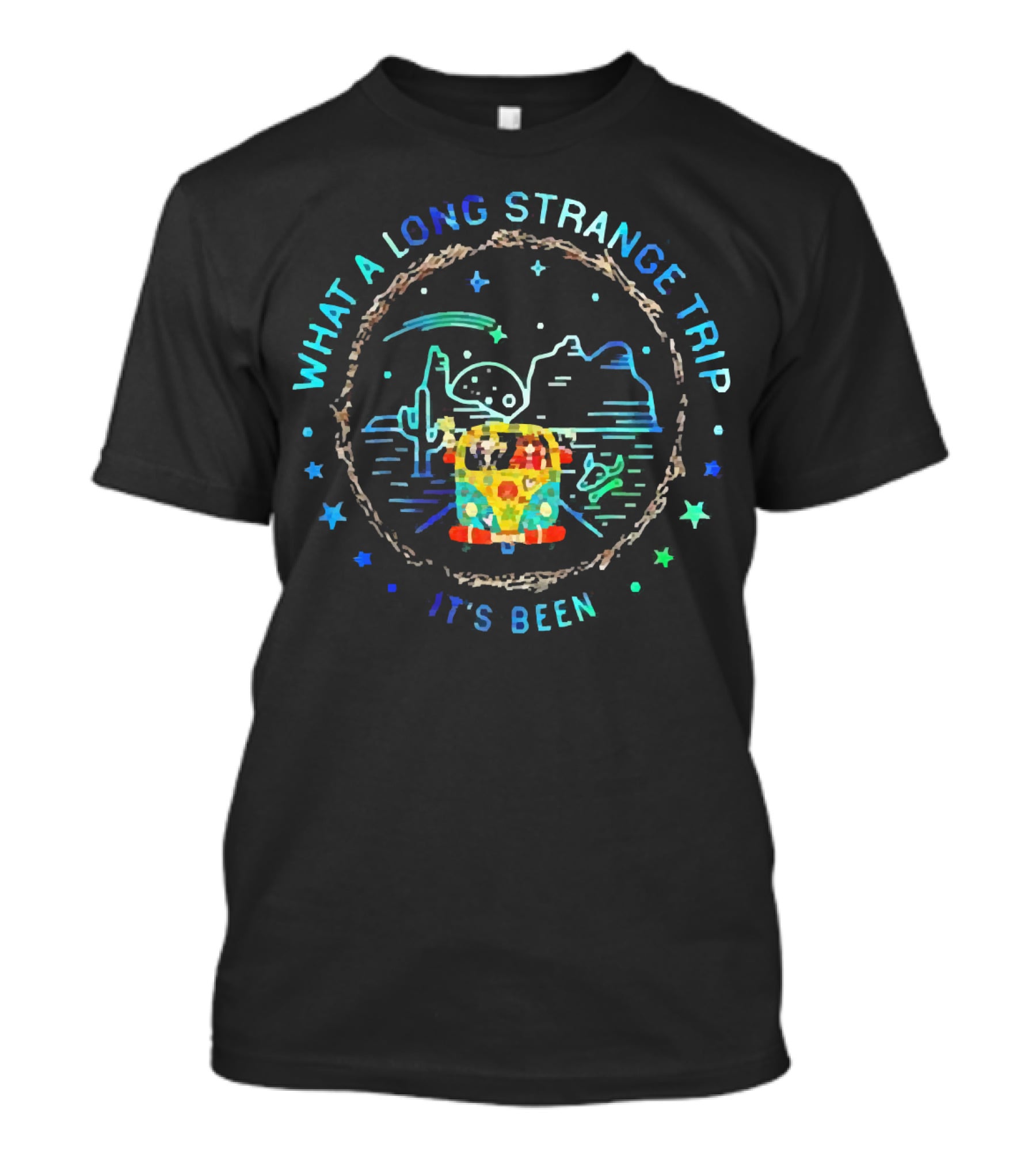 What A Long Strange Trip It's Been Hippie Bus Desert Night Peaceful Journey T-Shirt