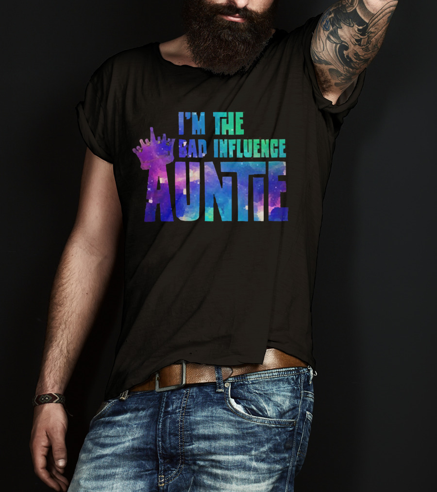 I’m The Bad Influence Auntie Crown Watercolor T-Shirt