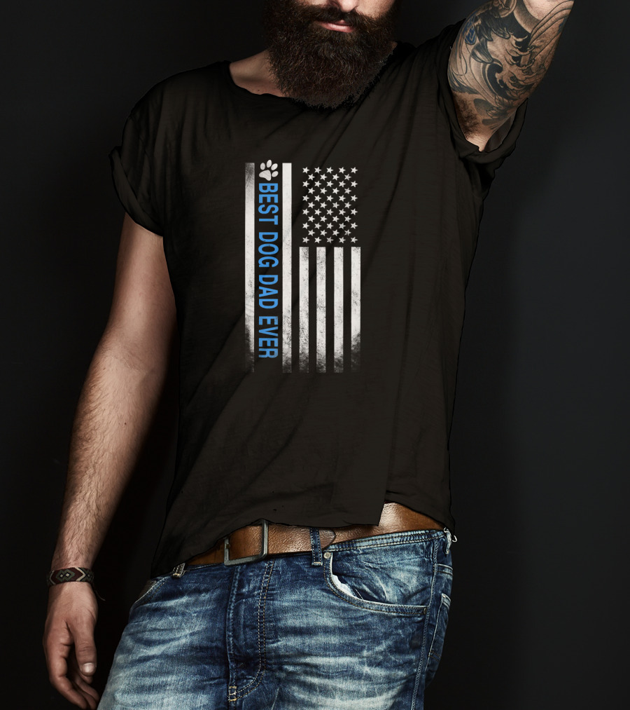Best Dog Dad Ever American Flag Patriotic Father's Day T-Shirt