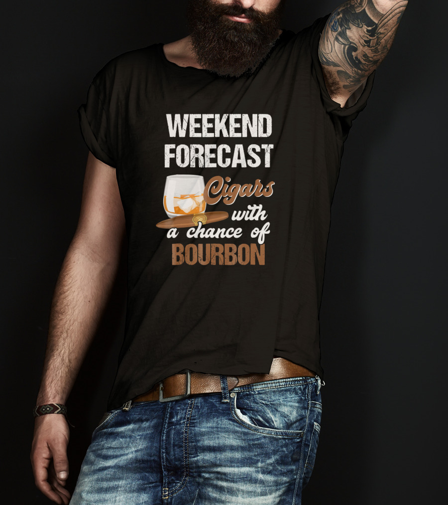 Weekend Forecast Cigars With A Chance Of Bourbon For Grandpa T-Shirt