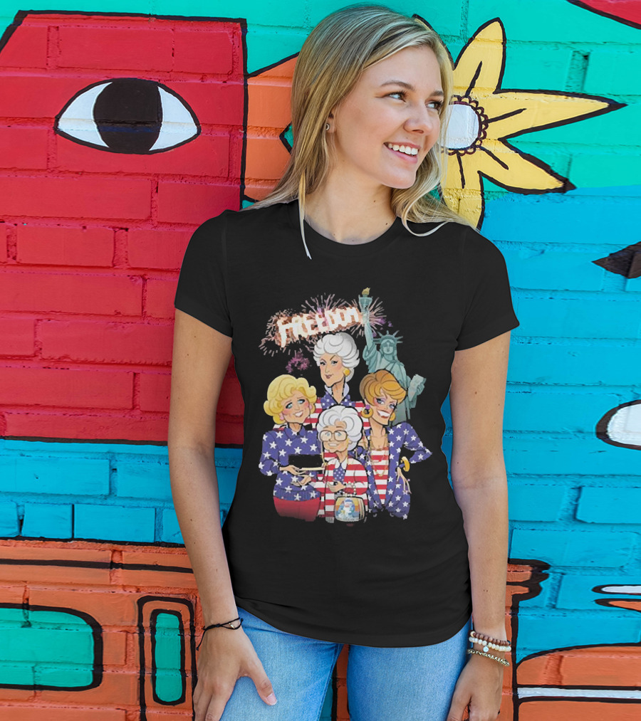America Flag Golden Girls Freedom With Statue Of Liberty Fireworks T-Shirt