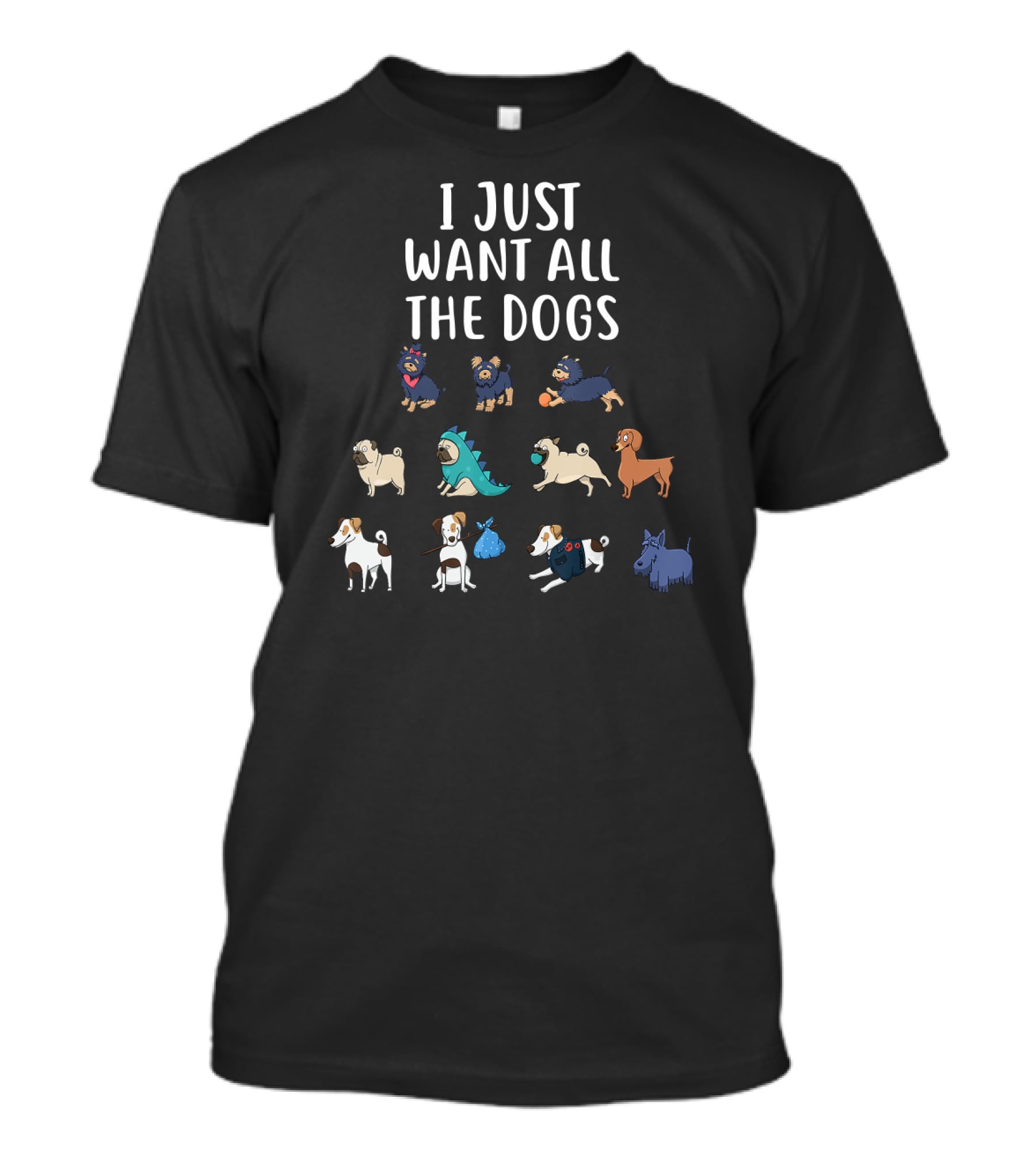 I Just Want All The Dogs Cute Fantasy Costumes Variety T-Shirt
