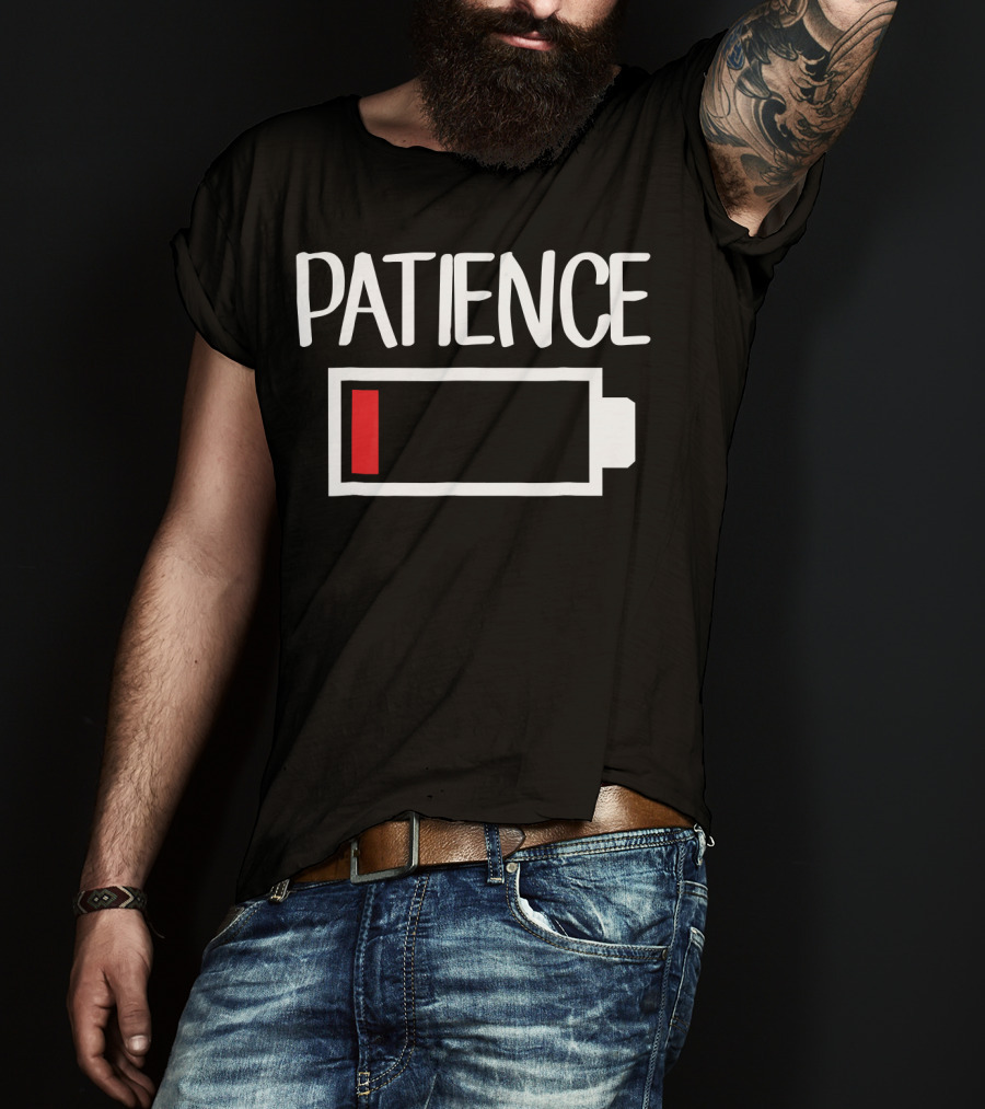 Patience Low Battery Icon Low Patience T-Shirt