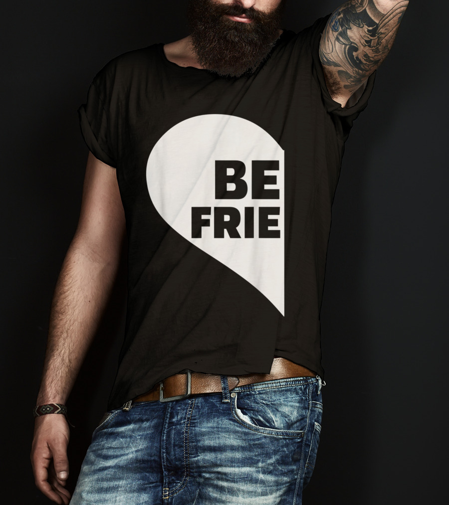 BE FRIE Best Friends Half Left Heart T-Shirt