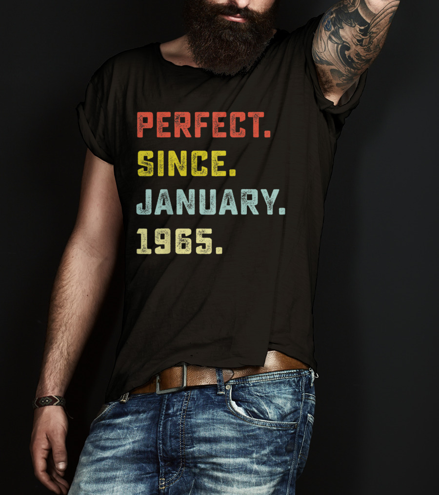 Perfect Since January 1965 T-Shirt