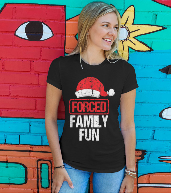 Forced Family Fun Santa Hat Winter Holidays T-Shirt
