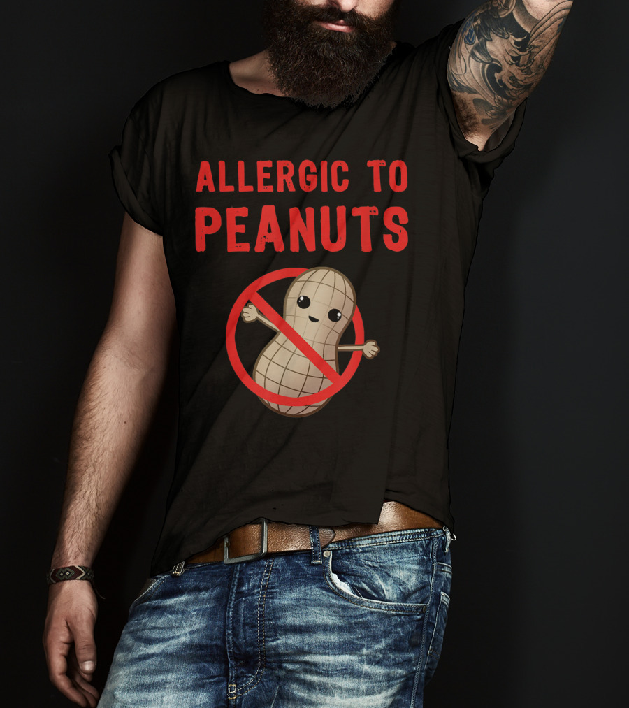 Allergic To Peanuts Cute Cartoon Peanut With No T-Shirt