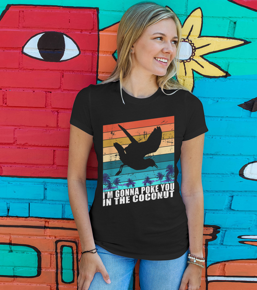 I'm Gonna Poke You In The Coconut Seagull Silhouette Tropical Stripes T-Shirt